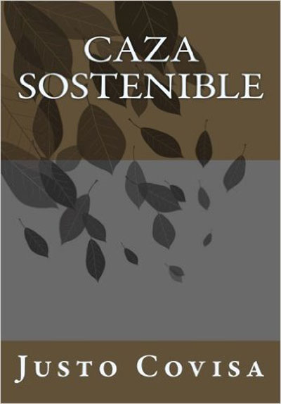 La fundación caza sostenible publica el libro: Caza Sostenible