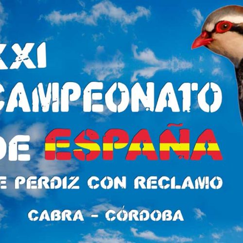 XXI Campeonato de España de Caza de Perdiz con Reclamo Macho en Cabra