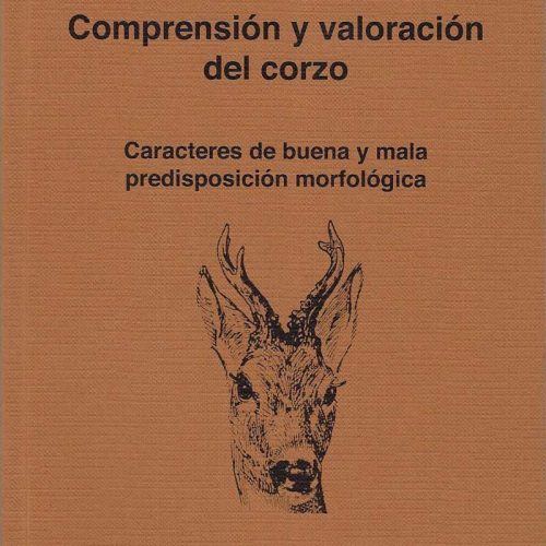 La Asociación del Corzo Español edita el libro, Comprensión y Valoración del Corzo