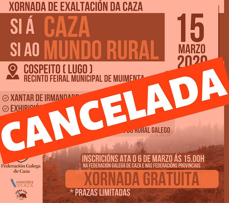 Cancelacion exaltacion caza