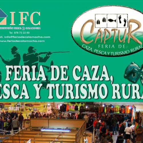 CAPTUR, la Feria de Caza, Pesca y Turismo Rural de Calamocha celebrará su veinte aniversario el 7 y 8 de mayo