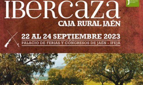XV Feria de la Caza y la Pesca de la provincia de Jaén – IBERCAZA