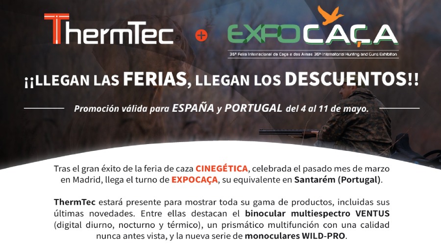 Ferias y descuentos con Thertec en Trofeo caza y conservación